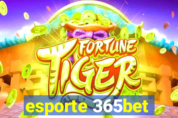 esporte 365bet